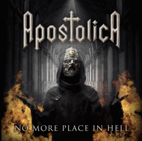 Apostolica : No More Place in Hell
